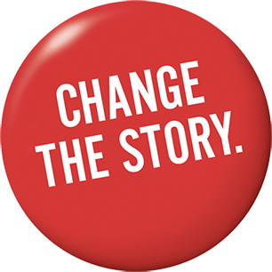 AIDS Foundation of Chicago button "Change the Story"